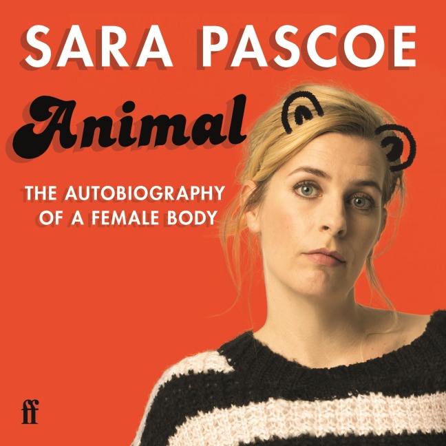 Animal - Sara Pascoe