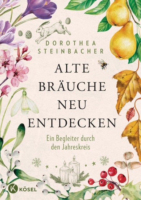 Alte Bräuche neu entdecken - Dorothea Steinbacher