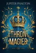 Cover-Bild zum Titel 'Der Thron der Magier' von 'Jupiter Phaeton, Winterfeld Verlag'