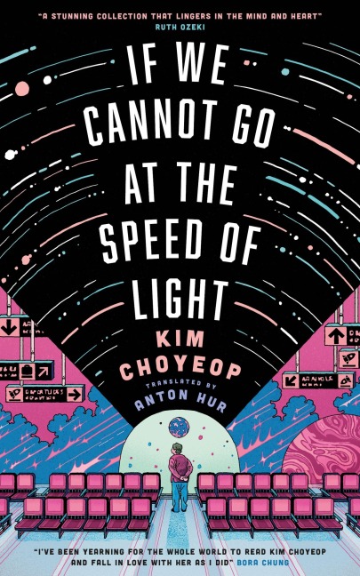 If We Cannot Go at the Speed of Light - Kim Choyeop