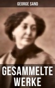 Cover-Bild zum Titel 'George Sand: Gesammelte Werke' von 'George Sand'