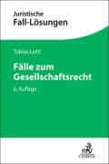 Cover-Bild zum Titel 'Fälle zum Gesellschaftsrecht' von 'Tobias Lettl'