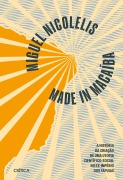 Made in Macaíba - NOVA EDIÇÃO - Miguel Nicolelis