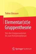 Cover-Bild zum Titel 'Elementar(st)e Gruppentheorie' von 'Tobias Glosauer'