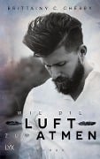 Cover-Bild zum Titel 'Wie die Luft zum Atmen' von 'Brittainy C. Cherry'