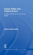 Cover-Bild zum Titel 'Iranian Elites and Turkish Rulers' von 'David Durand-Guedy'