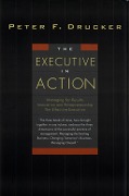 Cover-Bild zum Titel 'The Executive in Action' von 'Peter F. Drucker'