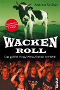 Wacken Roll - Andreas Schöwe