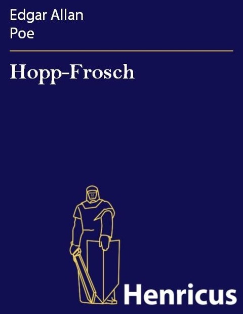 Hopp-Frosch - Edgar Allan Poe