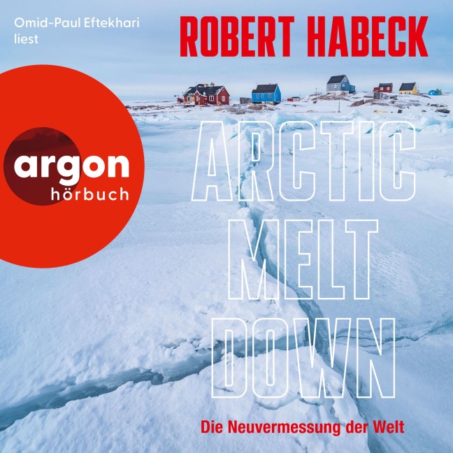 Arctic Meltdown - Robert Habeck