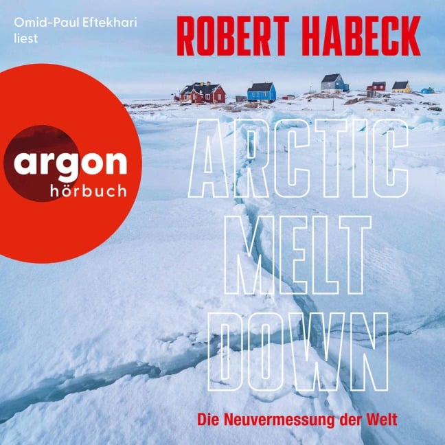 Arctic Meltdown - Robert Habeck