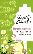 Cover-Bild zum Titel 'Mörderisches Grün' von 'Agatha Christie'