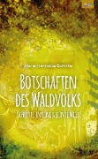 Cover-Bild zum Titel 'Botschaften des Waldvolks' von 'Marie-Henriette Böhnke'