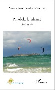 Cover-Bild zum Titel 'Par-delà le silence' von 'Annick Le Bourlot'