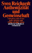 Authentizität und Gemeinschaft - Sven Reichardt