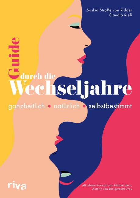 Guide durch die Wechseljahre - Saskia Straße von Ridder, Claudia Rieß