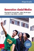 Cover-Bild zum Titel 'Generation »Social Media«' von 'Philippe Wampfler'