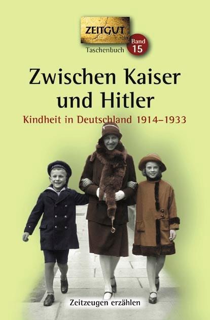 Zwischen Kaiser und Hitler - 