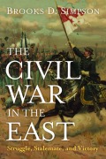 Cover-Bild zum Titel 'The Civil War in the East' von 'Brooks D Simpson'