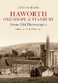Cover-Bild zum Titel 'Haworth, Oxenhope & Stanbury from Old Photographs Volume 2' von 'Steven Wood'
