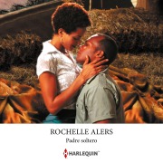 Cover-Bild zum Titel 'Padre soltero' von 'Rochelle Alers'