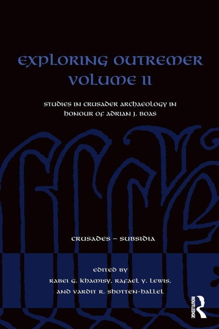 Exploring Outremer Volume II - 