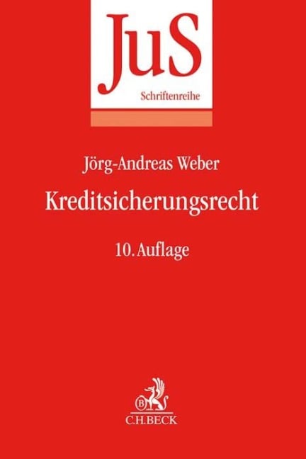 Kreditsicherungsrecht - Jörg-Andreas Weber