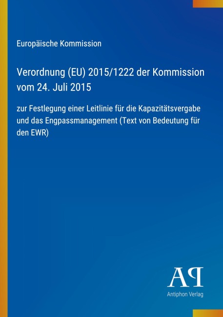 Verordnung (EU) 2015/1222 der Kommission vom 24. Juli 2015 - Europäische Kommission