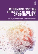 Rethinking Writing Education in the Age of Generative AI - 