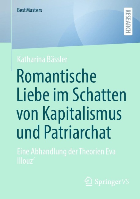 Romantische Liebe im Schatten von Kapitalismus und Patriarchat - Katharina Bässler
