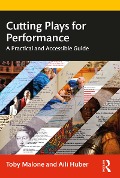 Cover-Bild zum Titel 'Cutting Plays for Performance' von 'Toby Malone, Aili Huber'