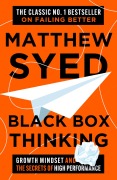 Cover-Bild zum Titel 'Black Box Thinking' von 'Matthew Syed, Matthew Syed Consulting Ltd'