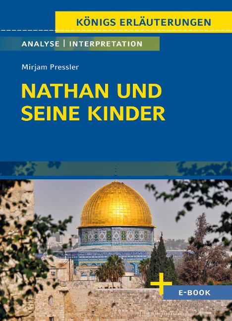 Nathan und seine Kinder - Textanalyse und Interpretation - Mirjam Pressler