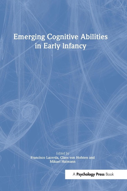 Emerging Cognitive Abilities in Early infancy - 