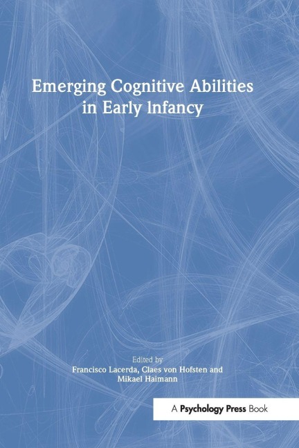 Emerging Cognitive Abilities in Early infancy - 