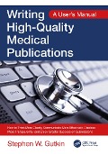 Cover-Bild zum Titel 'Writing High-Quality Medical Publications' von 'Stephen Gutkin'