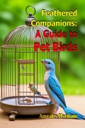 Cover-Bild zum Titel 'Feathered Companions' von 'Amrahs Hseham'