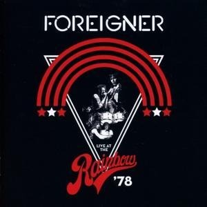Live At The Rainbow '78 - Foreigner
