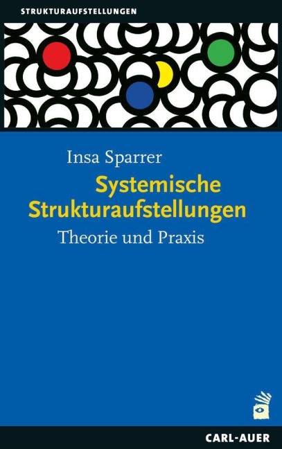 Systemische Strukturaufstellungen - Insa Sparrer