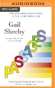Passages: Predictable Crises of Adult Life - Gail Sheehy