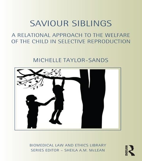 Saviour Siblings - Michelle Taylor-Sands