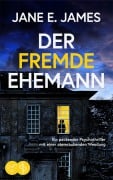 Cover-Bild zum Titel 'Der fremde Ehemann' von 'Jane E. James'
