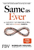 Cover-Bild zum Titel 'Same as Ever' von 'Morgan Housel'