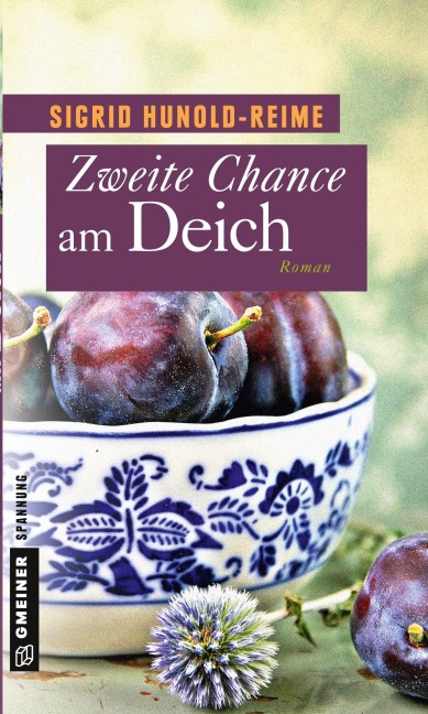 Zweite Chance am Deich - Sigrid Hunold-Reime