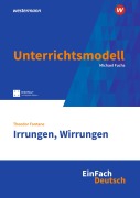 Cover-Bild zum Titel 'Irrungen, Wirrungen. EinFach Deutsch Unterrichtsmodelle' von 'Michael Fuchs'
