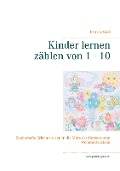 Cover-Bild zum Titel 'Kinder lernen zählen von 1 - 10' von 'Patrizia Geiß'