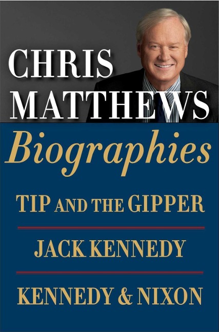Chris Matthews Biographies E-book Boxed Set - Chris Matthews