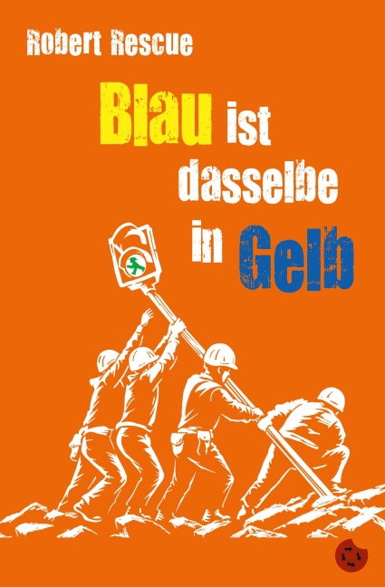 Blau ist dasselbe in Gelb - Robert Rescue
