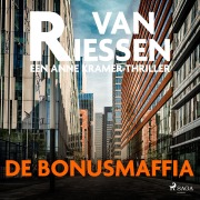 Cover-Bild zum Titel 'De bonusmaffia' von 'Joop van Riessen'