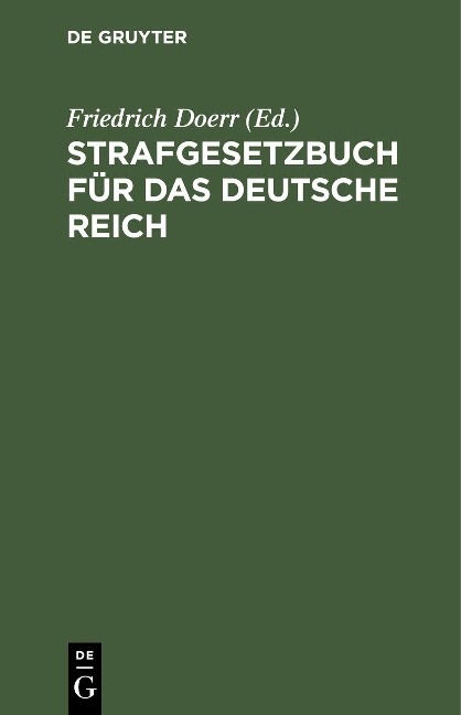 Strafgesetzbuch für das Deutsche Reich - 
